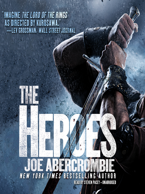 Title details for The Heroes by Joe Abercrombie - Available